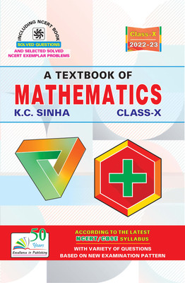 A TEXT BOOK OF MATHEMATICS (CLASS-X)(English, Paperback, DR. K.C. SINHA)