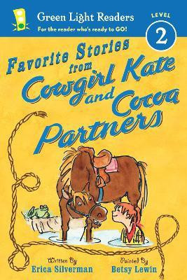Favorite Stories from Cowgirl Kate and Cocoa: Partners GLR L2(English, Paperback, Silverman Erica)