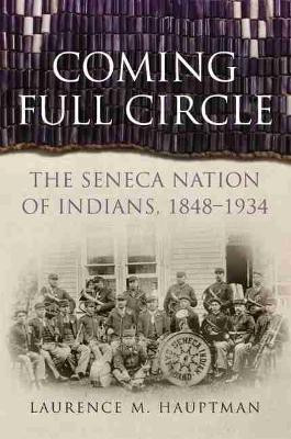 Coming Full Circle(English, Hardcover, Hauptman Laurence M.)