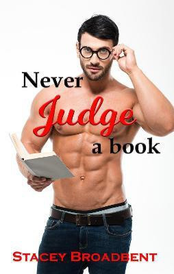 Never Judge a Book(English, Paperback, Broadbent Stacey)
