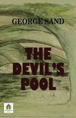 The Devil's Pool(Paperback, George Sand)