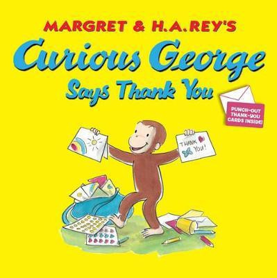 Curious George Says Thank You(English, Paperback, unknown)