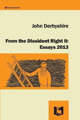 From the Dissident Right II(English, Paperback, Derbyshire John)