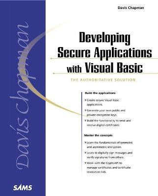 Developing Secure Applications with Visual Basic(English, Paperback, Chapman Davis)