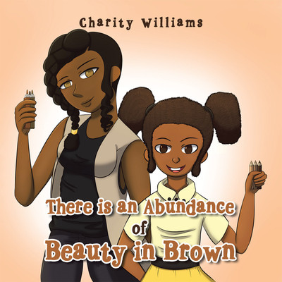 There Is an Abundance of Beauty in Brown(English, Paperback, Williams Charity)
