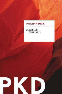 Martian Time-Slip(English, Paperback, Dick Philip K)