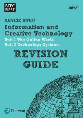 Pearson REVISE BTEC First in I&CT Revision Guide inc online edition - 2023 and 2024 exams and assessments(English, Paperback, unknown)