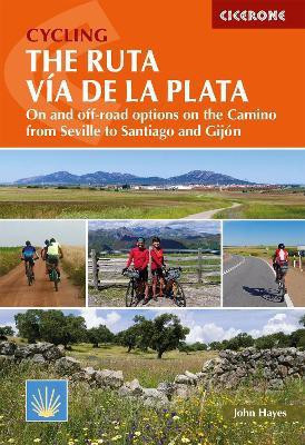 Cycling the Ruta Via de la Plata(English, Paperback, Hayes John)
