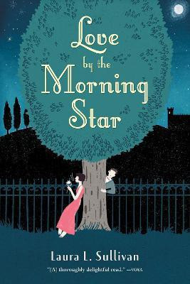 Love by the Morning Star(English, Paperback, Sullivan Laura L MS)