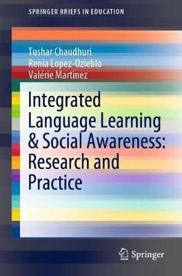 Integrated Language Learning & Social Awareness: Research and Practice(English, Paperback, Chaudhuri Tushar)