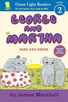 George and Martha: Rise and Shine Early Reader(English, Paperback, Marshall James)