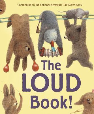 The Loud Book!(English, Paperback, Underwood Deborah)