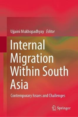 Internal Migration Within South Asia(English, Hardcover, unknown)