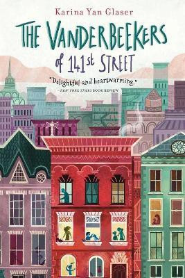 The Vanderbeekers of 141st Street(English, Paperback, Glaser Karina Yan)