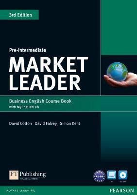 Market Leader 3rd Edition Pre-Intermediate Coursebook with DVD-ROM and MyEnglishLab Student online access code Pack(English, Mixed media product, Cotton David)
