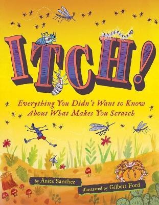 Itch!(English, Hardcover, Sanchez Anita)