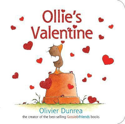 Ollie's Valentine(English, Board book, Dunrea Olivier)