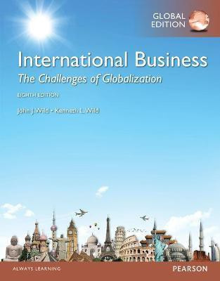 International Business: The Challenges of Globalization, Global Edition(English, Paperback, Wild John)