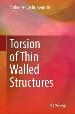 Torsion of Thin Walled Structures(English, Hardcover, Rajagopalan Krishnaiyengar)