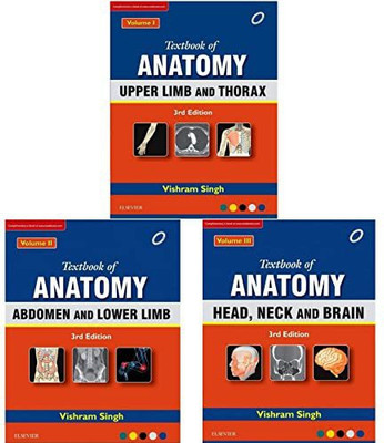 Textbook Of Anatomy: Upper Limb And Thorax, Vol 1 + Abdomen And Lower Limb, Vol 2 + Head, Neck And Brain, Vol 3(Paperback, Vishram Singh) Textbook Of Anatomy: Upper Limb And Thorax, Vol 1 + Abdomen And Lower Limb, Vol 2 + Head, Neck And Brain, Vol 3(Paperback, Vishram Singh)