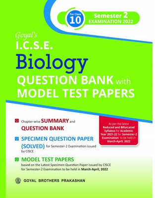 ICSE Biology Class 10 Question Bank with Model Test Papers (Sample Paper Question Paper Specimen Paper) Book Chapterwise & Topicwise for Class 10th Semester 2 Board Exam 2022  - Goyal Brothers Prakashan Solved Question Paper(Paperback, A Panel of Teachers)
