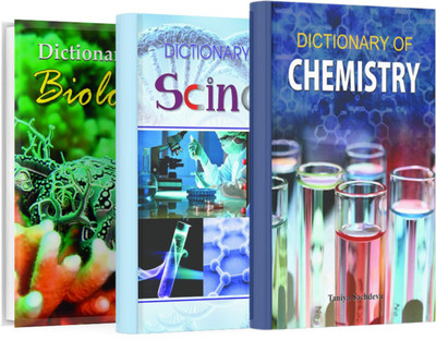 Dictionary Of Science + Dictionary Of Chemistary + Dictionary Of Biology ( Dictionary Of 3 Books)(Hardcover, Bhawani Kumar, Taniya Sachdeva, Kirti Sharma)
