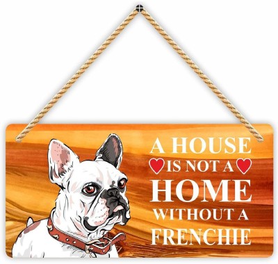 KREEPO Frenchie Dog on Hanging Board For Home, Hall, Dog Space, Shop & Store(6 inch X 12 inch, Multicolor)