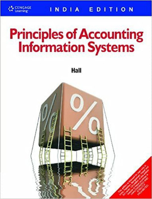 Principles of Accounting Information Systems(English, Paperback, Hall James A.)