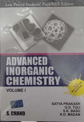 Advanced Inorganic Chemistry -Volume I(English, Paperback, Satya Prakash G D Tuli)