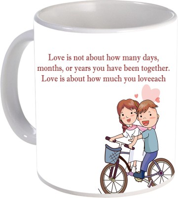 Giftforyou Love is not about how many days months or year Ceramic Coffee Mug(329 ml)