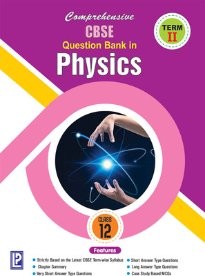 Comprehensive CBSE Ques tion Bank in Physics XII (Term-II )(Paperback, NARINDER KUMAR)