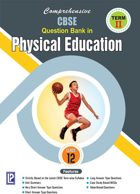 Comprehensive CBSE Question Bank in Physical Education XII (Term-II)(Paperback, D.P.Yadav)