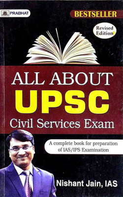 ALL ABOUT UPSC 
Civil Servicec Exam(Paperback, NISHANT JAIN)