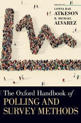The Oxford Handbook of Polling and Survey Methods(English, Hardcover, unknown)