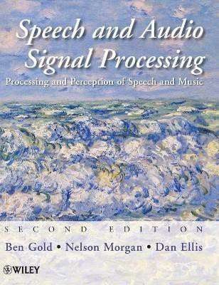 Speech and Audio Signal Processing 2nd  Edition(English, Hardcover, Gold Ben)