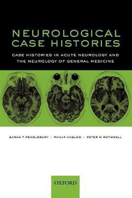 Neurological Case Histories(English, Paperback, Pendlebury Sarah T)