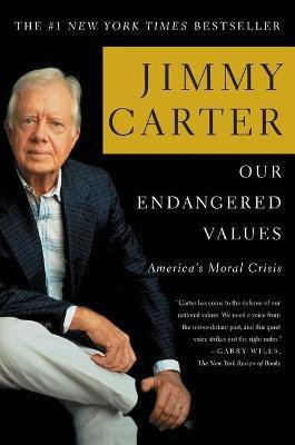 Our Endangered Values(English, Paperback, Carter Jimmy President)