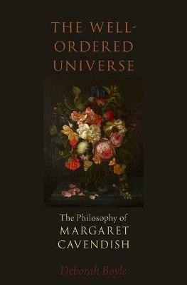 The Well-Ordered Universe(English, Hardcover, Boyle Deborah)