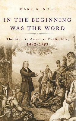 In the Beginning Was the Word(English, Hardcover, Noll Mark A.)