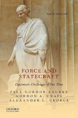 Force and Statecraft(English, Paperback, Lauren Paul Gordon)