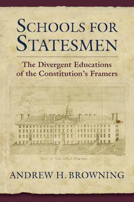 Schools for Statesmen(English, Hardcover, Browning Andrew H.)