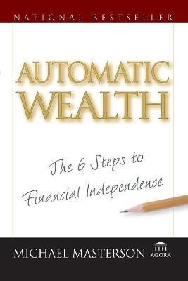 Automatic Wealth(English, Paperback, Masterson Michael)