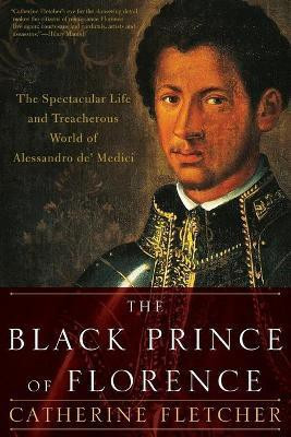 The Black Prince of Florence(English, Paperback, Fletcher Catherine)