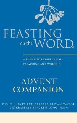 Feasting on the Word Advent Companion(English, Hardcover, unknown)