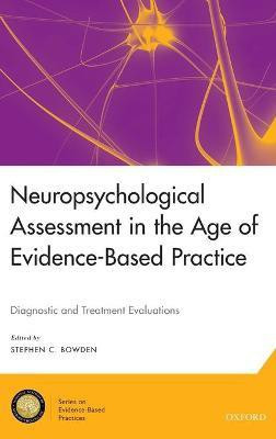 Neuropsychological Assessment in the Age of Evidence-Based Practice(English, Hardcover, unknown)