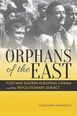 Orphans of the East(English, Electronic book text, Parvulescu Constantin)