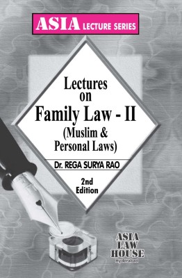 Lectures on Family Law-II (Muslim & Personal Laws)(Paperback, Dr. Rega Surya Rao)