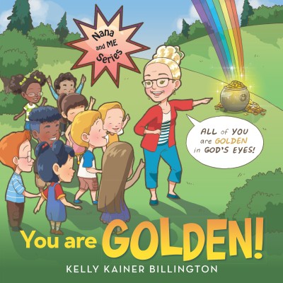 You Are Golden!(English, Paperback, Billington Kelly Kainer)