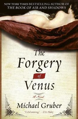 The Forgery of Venus(English, Paperback, Gruber Michael)