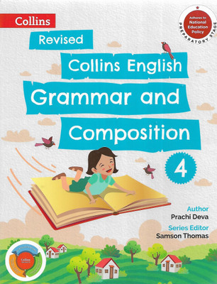 Revised Collins English Grammar And Composition Class 4 Collins Publishers(Paperback, PRACHI DEVA, SAMSON THOMAS)